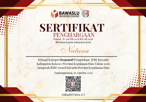 Bawaslu Kabupaten Natuna raih penghargaan JDIH Award yang dilaksanakan oleh Bawaslu Provinsi Kepulauan Riau pada (26/08/2026)