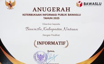 Piagam Anugerah Keterbukaan Informasi Publik yang diraih Bawaslu Kabupaten Natuna dengan predikat "INFORMATIF" Tahun 2025